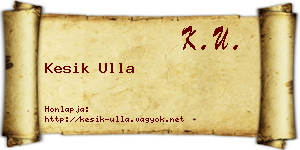 Kesik Ulla névjegykártya